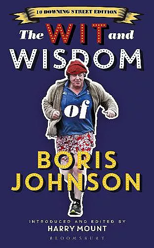 The Wit and Wisdom of Boris Johnson cover