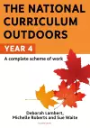 The National Curriculum Outdoors: Year 4 cover