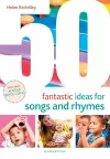 50 Fantastic Ideas for Songs and Rhymes cover