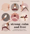 Strong, Calm and Free cover