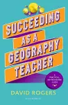 Succeeding as a Geography Teacher cover