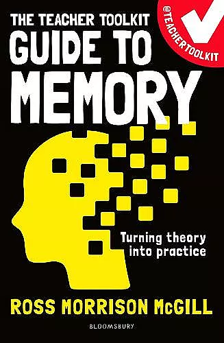 The Teacher Toolkit Guide to Memory cover