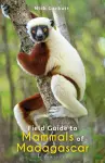 Field Guide to Mammals of Madagascar cover