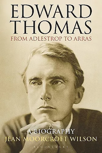 Edward Thomas: from Adlestrop to Arras cover