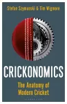 Crickonomics: The Anatomy of Modern Cricket cover