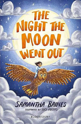 The Night the Moon Went Out: A Bloomsbury Reader cover