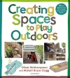 Creating Spaces to Play Outdoors cover