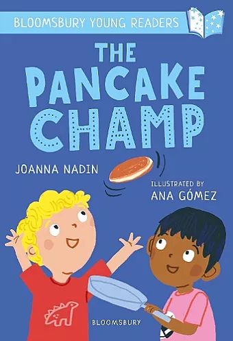The Pancake Champ: A Bloomsbury Young Reader cover