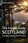 The Forest Guide: Scotland cover