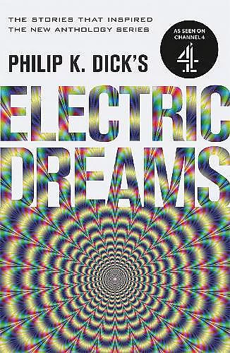 Philip K. Dick's Electric Dreams cover