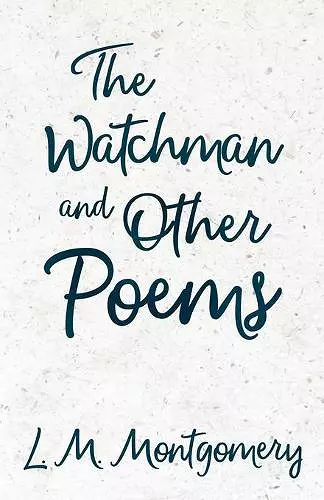 The Watchman & Other Poems cover