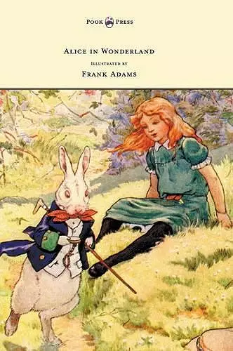 Alice in Wonderland - Illustrated by Frank Adams cover