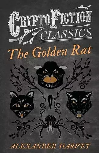 The Golden Rat (Cryptofiction Classics) cover