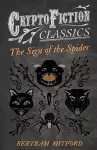 The Sign of the Spider (Cryptofiction Classics) cover