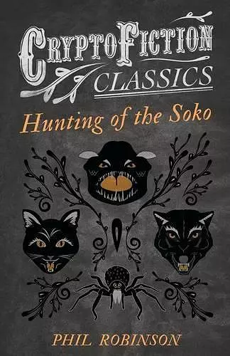 Hunting of the Soko (Cryptofiction Classics) cover