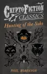 Hunting of the Soko (Cryptofiction Classics) cover