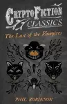 The Last of the Vampires (Cryptofiction Classics) cover