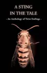 A Sting In The Tale - An Anthology of Twist Endings cover