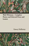 Walt Whitman - Complete Poetry and Selected Prose and Letters cover