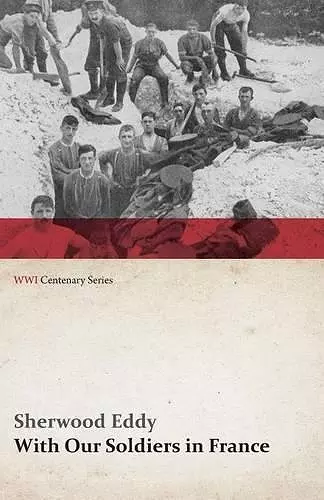 With Our Soldiers in France (WWI Centenary Series) cover