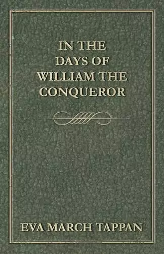 In the Days of William the Conqueror cover