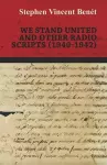 We Stand United and other Radio Scripts (1940-1942) cover