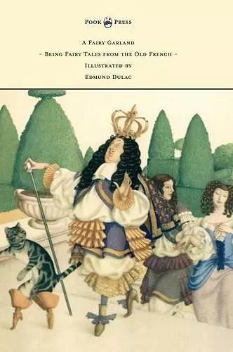 A Fairy Garland - Being Fairy Tales from the Old French - Illustrated by Edmund Dulac cover