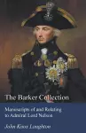 The Barker Collection - Manuscripts of and Relating to Admiral Lord Nelson cover