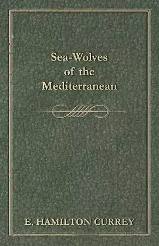 Sea-Wolves of the Mediterranean cover