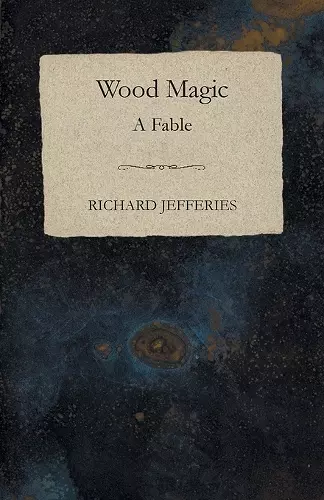 Wood Magic - A Fable cover