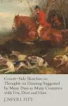 Covert-Side Sketches; or, Thoughts on Hunting Suggested by Many Days in Many Countries with Fox, Deer and Hare cover