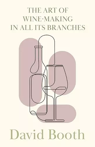 The Art of Wine-Making in All its Branches cover