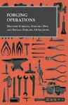 Forging Operations - Machine Forging, Forging Dies and Special Forging Operations cover