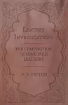 Leather Investigations - The Composition of Some Sole Leathers cover