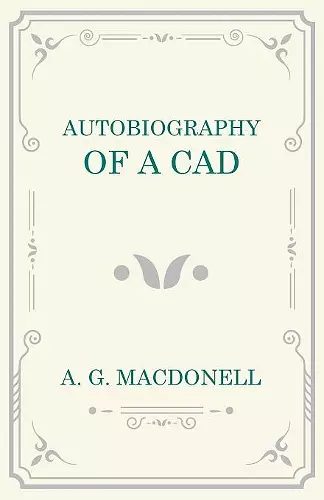 Autobiography of a Cad cover