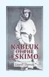 Kabluk of the Eskimo cover