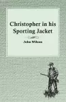 Christopher in his Sporting Jacket cover