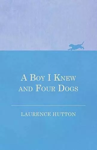 A Boy I Knew and Four Dogs cover