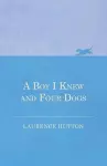 A Boy I Knew and Four Dogs cover