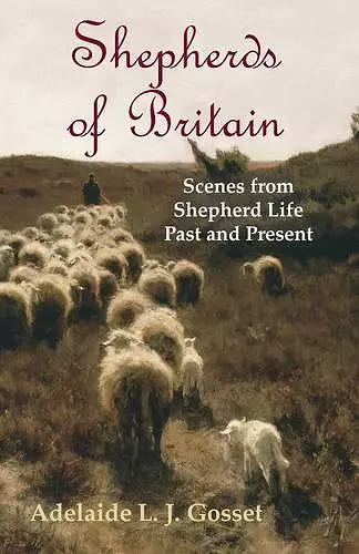 Shepherds of Britain - Scenes from Shepherd Life Past and Present cover