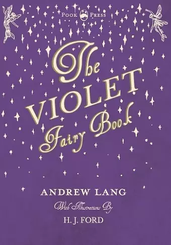 The Violet Fairy Book - Illustrated by H. J. Ford cover