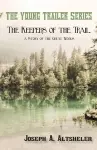 The Keepers of the Trail, a Story of the Great Woods cover