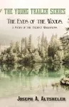 The Eyes of the Woods, a Story of the Ancient Wilderness cover