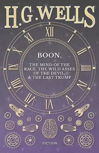 Boon, The Mind of the Race, The Wild Asses of the Devil, and The Last Trump cover