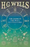 The Door in the Wall, and Other Stories cover