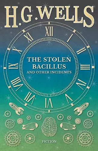 The Stolen Bacillus and Other Incidents cover