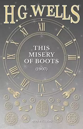 This Misery of Boots (1907) cover