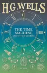 The Time Machine and Other Stories cover