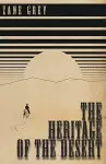 The Heritage of the Desert cover