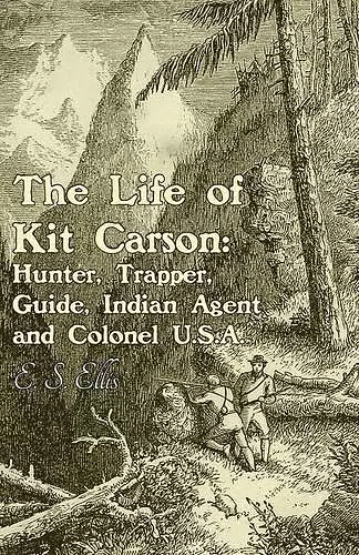 The Life of Kit Carson cover